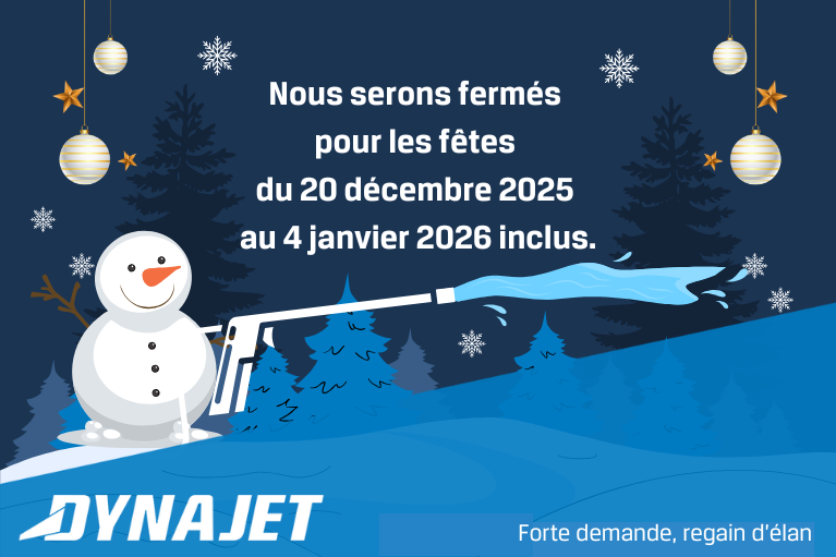 Fermeture de Noël : 20 déc. 2025–4 janv. 2026 ; reprise le 5 janv. Image : DYNAJET.